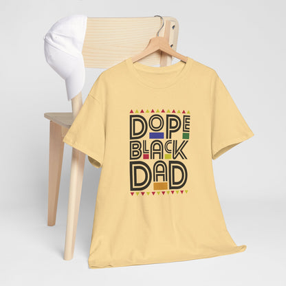 BADED - Dope Black Dad | Unisex Heavy Cotton Tee