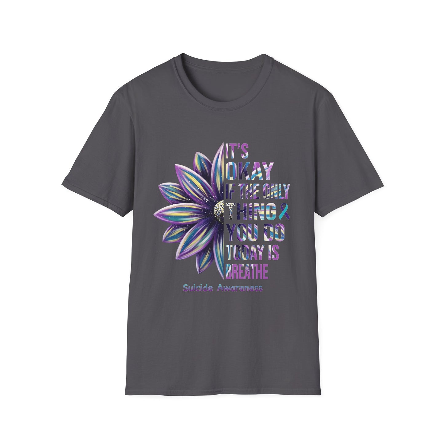 "It’s Okay If All You Did Today Was Breathe" Unisex Comfort Tee – Suicide Awareness Month Shirt