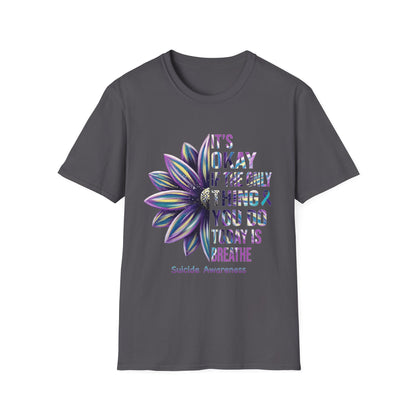 "It’s Okay If All You Did Today Was Breathe" Unisex Comfort Tee – Suicide Awareness Month Shirt
