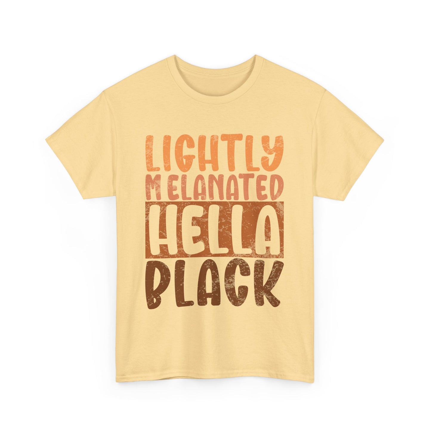 BADED - Lightly Melanated | Unisex Heavy Cotton Tee