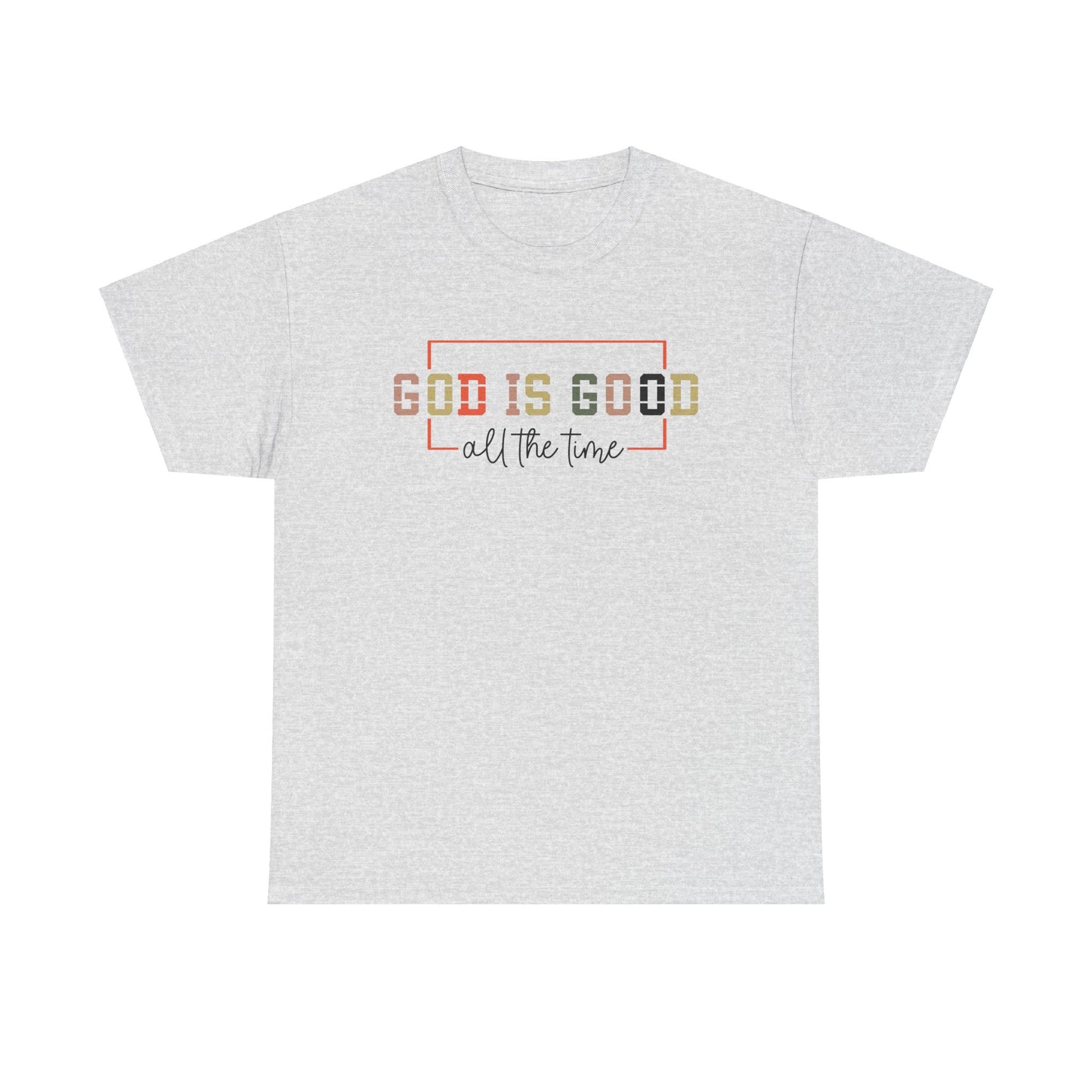 CHW - God Is Good  | Unisex Heavy Cotton Tee