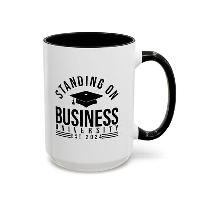 BADED - Standing on Business | Accent Coffee Mug Black (11, 15oz)