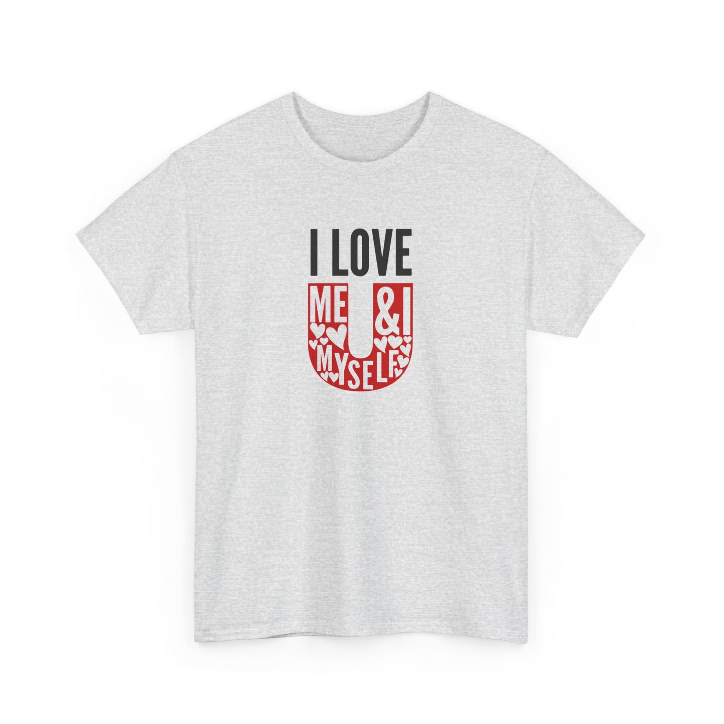 AVL - I Love U/Me, Myself and I | Unisex Heavy Cotton Tee