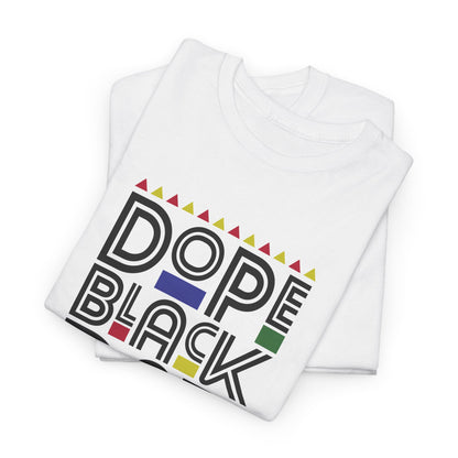 BADED - Dope Black Dad | Unisex Heavy Cotton Tee