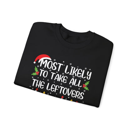 CMS - Most Likely To...Take All Leftovers | Heavy Blend™ Crewneck Sweatshirt