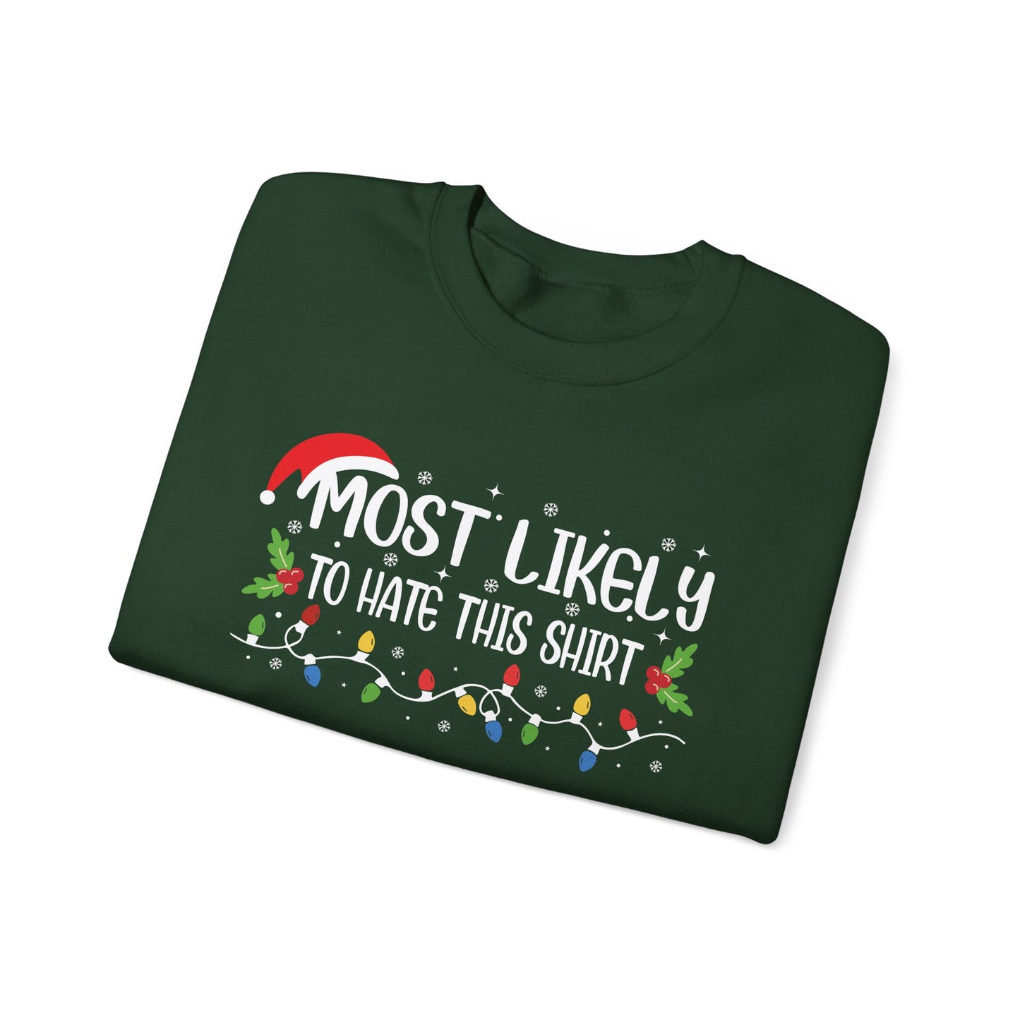 CMS - Most Likely To...Hate This Shirt | Heavy Blend™ Crewneck Sweatshirt