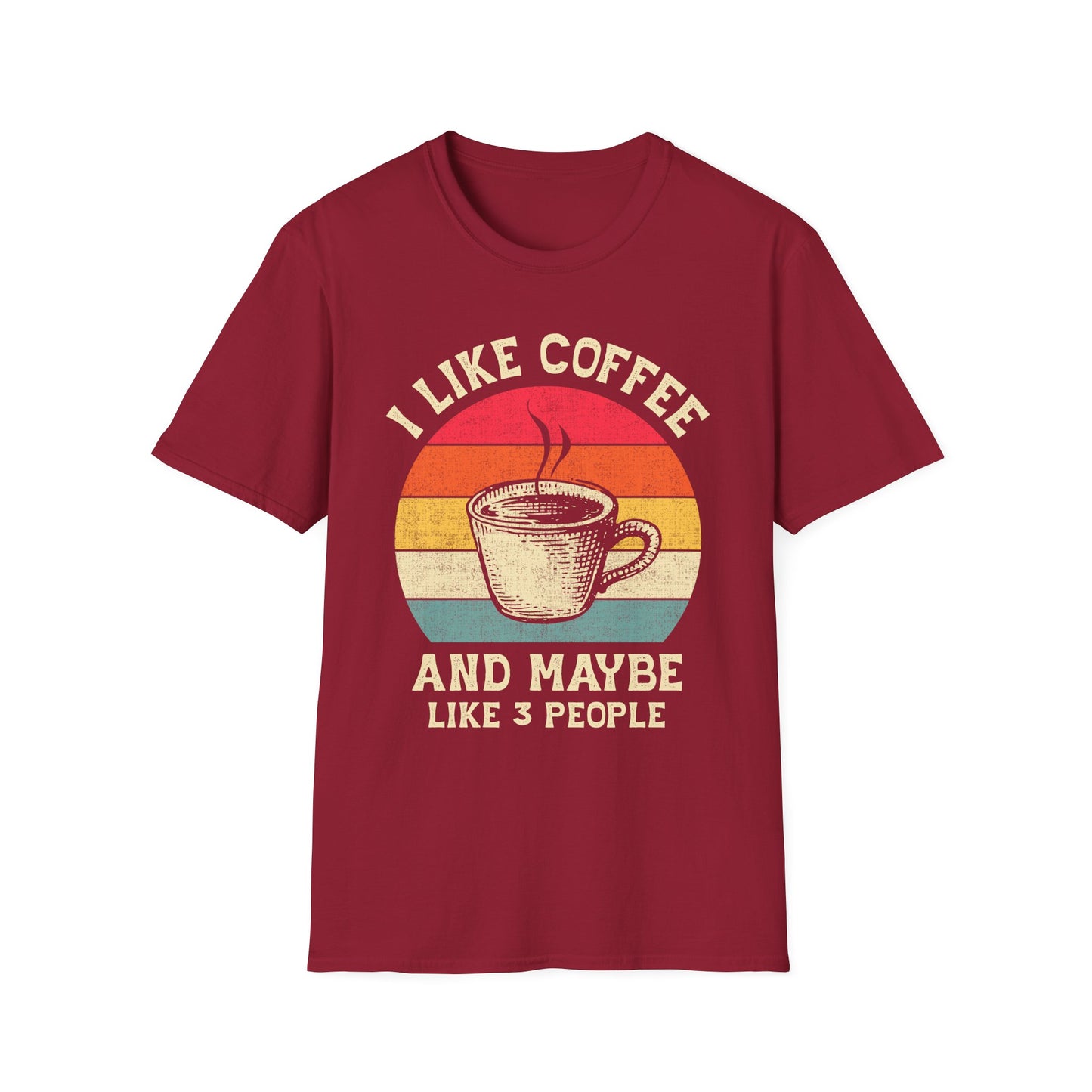 "I Like Coffee… and Maybe 3 People" Funny T-Shirt – Unisex Soft Cotton Coffee Lover Tee – Sarcastic Humor Shirt for Caffeine Addicts