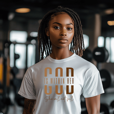 BADED - God Is Within Her - She Will Not Fail | Unisex Heavy Cotton Tee