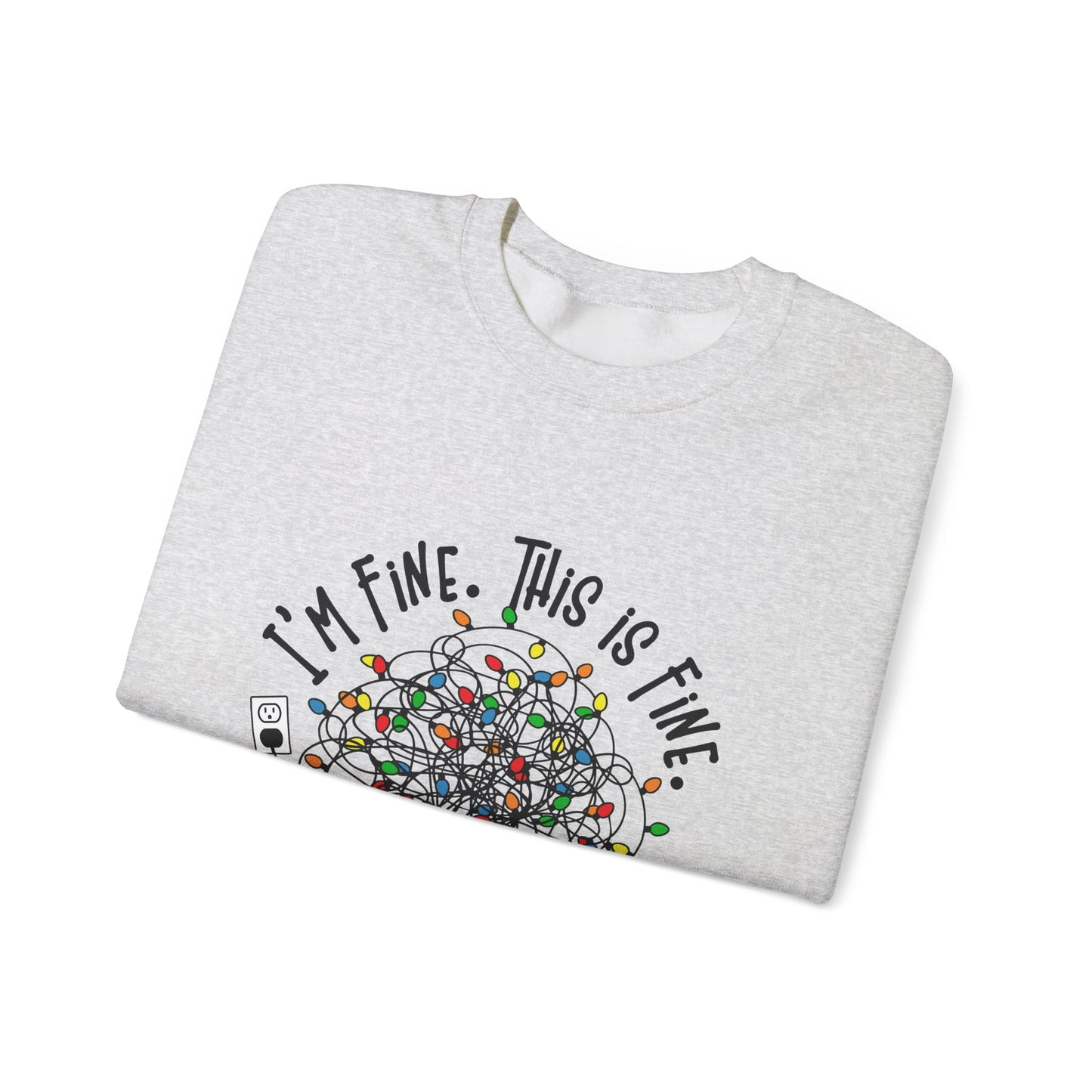 CMS - I'm Fine...Totally Fine | Heavy Blend™ Crewneck Sweatshirt