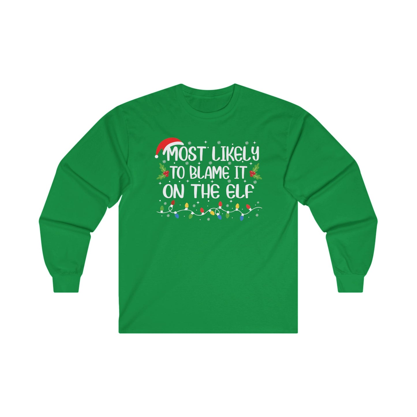 CMS Most Likely To…Blame It On The Elf | Unisex Ultra Cotton Long Sleeve Tee