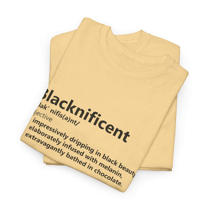 BADED - Blacknificent Definition | Unisex Heavy Cotton Tee