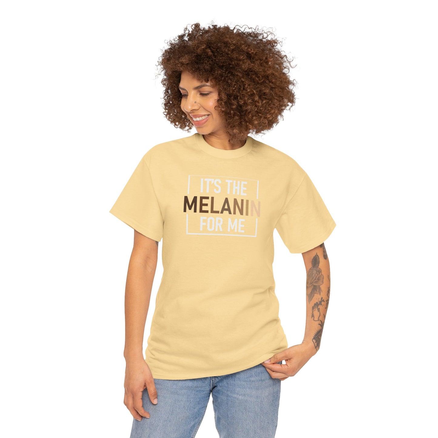 BADED - It's The Melanin For Me | Unisex Heavy Cotton Tee