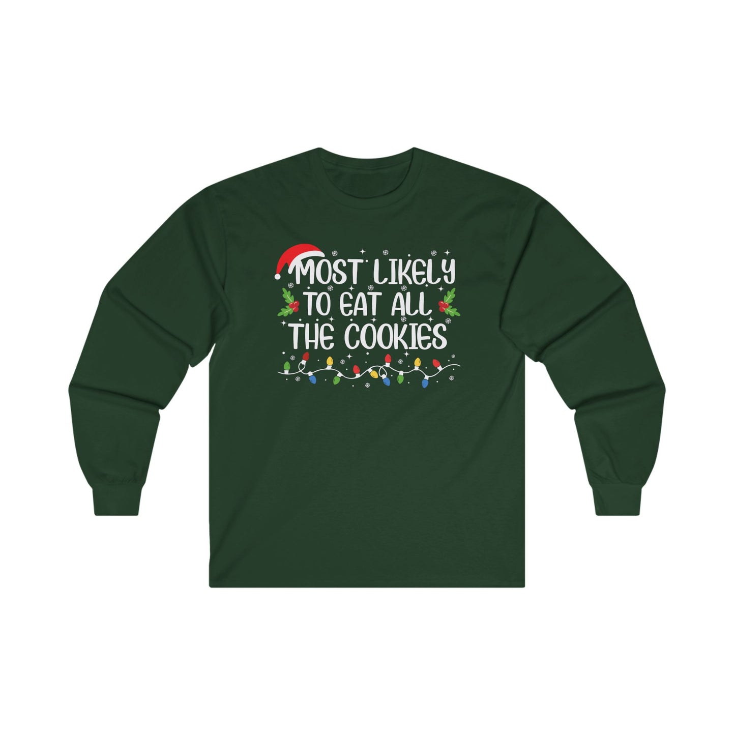 CMS Most Likely To…Eat All the Cookies | Unisex Ultra Cotton Long Sleeve Tee