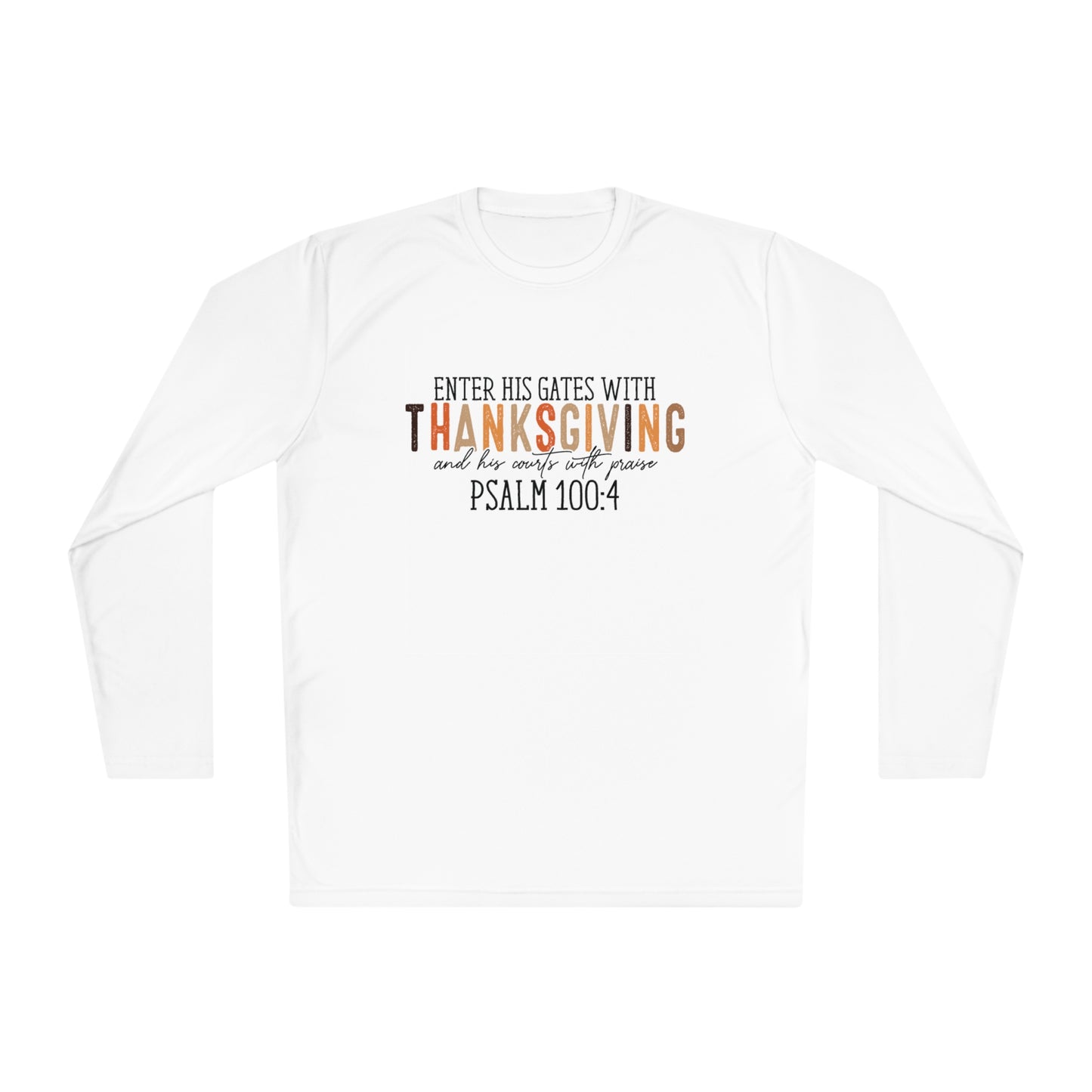 TGV - Psalm 100:4 - Enter His Gates With Thanksgiving... | Active Lightweight Long Sleeve Tee