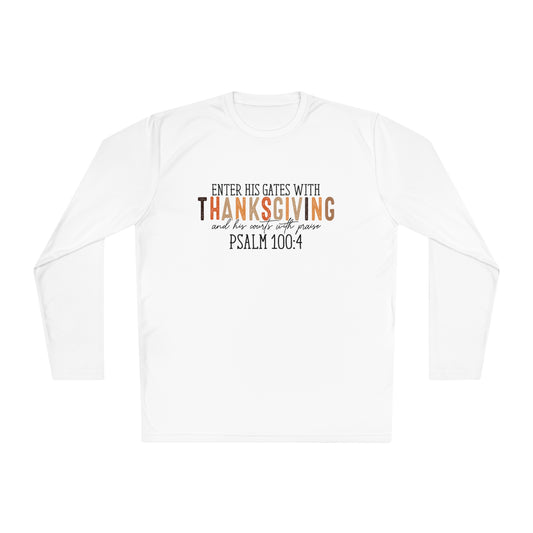 TGV - Psalm 100:4 - Enter His Gates With Thanksgiving... | Active Lightweight Long Sleeve Tee