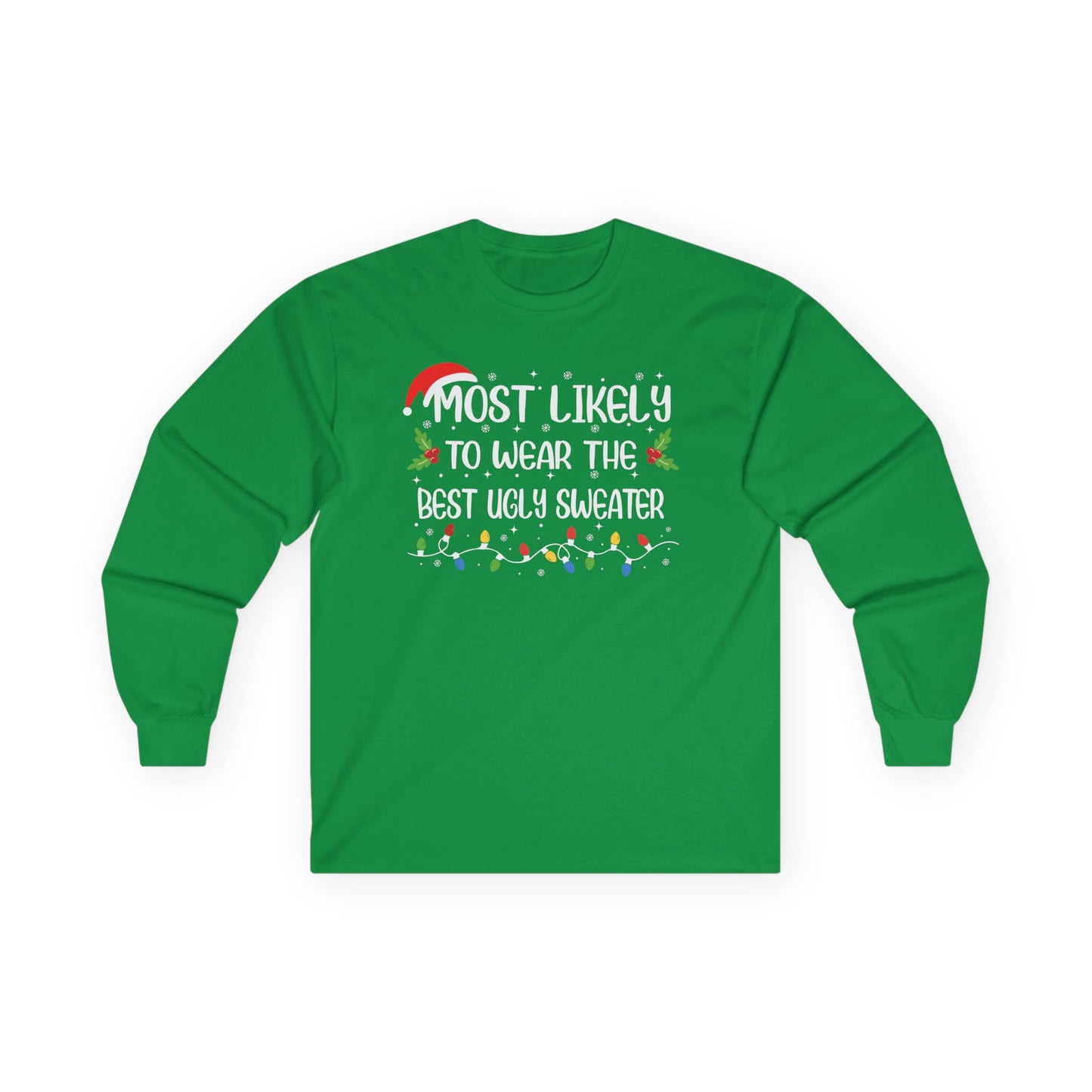 CMS - Most Likely To…Wear The Best Ugly Sweater | Unisex Ultra Cotton Long Sleeve Tee