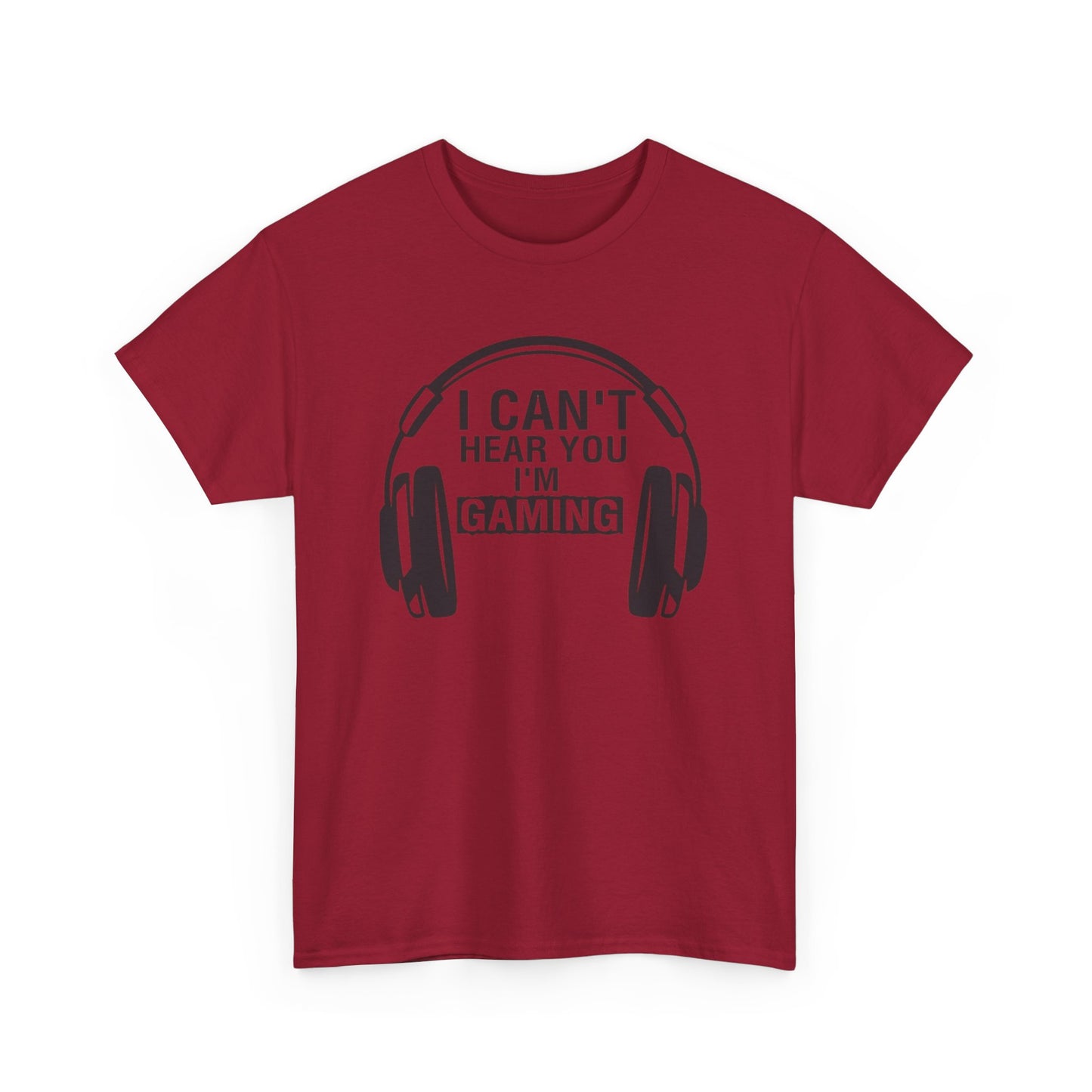 GME - I Can't Hear You I'm Gaming | Unisex Heavy Cotton Tee