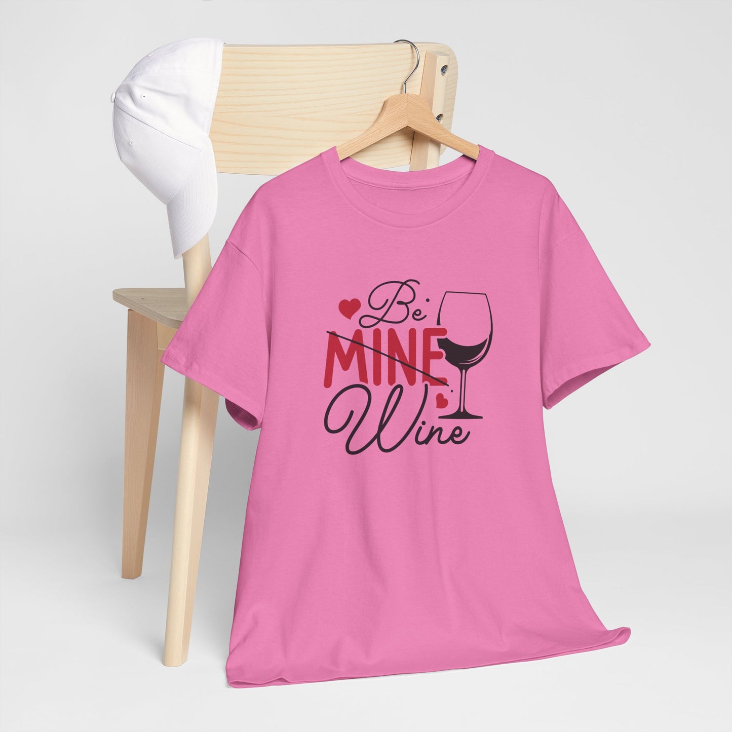 AVL - Be Mine Wine | Unisex Heavy Cotton Tee