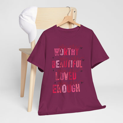 VLD - You Are Worthy... | Unisex Heavy Cotton Tee