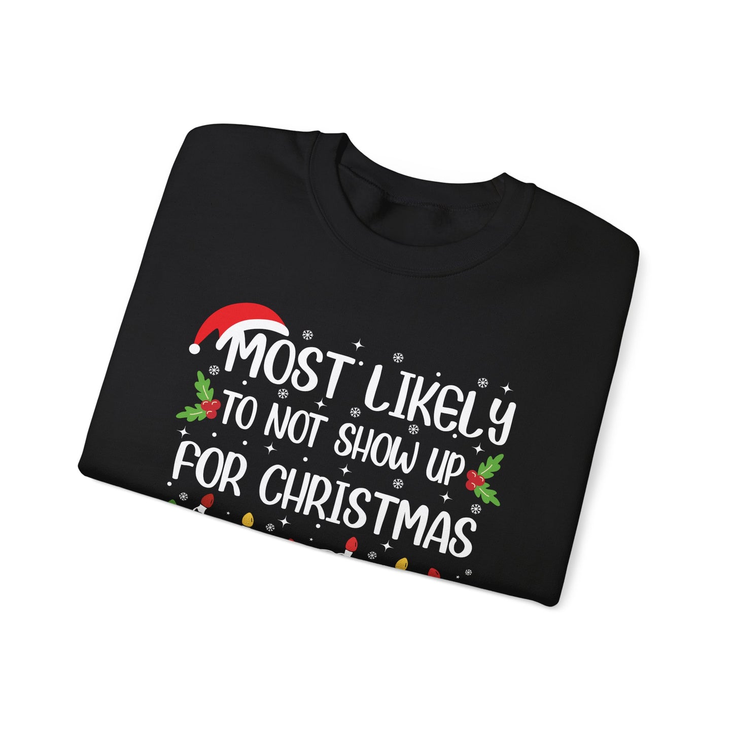 CMS - Most Likely To...Not Show Up | Heavy Blend™ Crewneck Sweatshirt