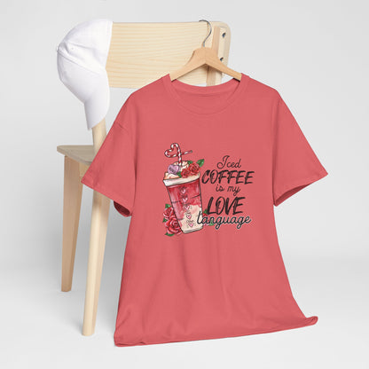 AVL - Iced Coffee Is My Love Language | Unisex Heavy Cotton Tee