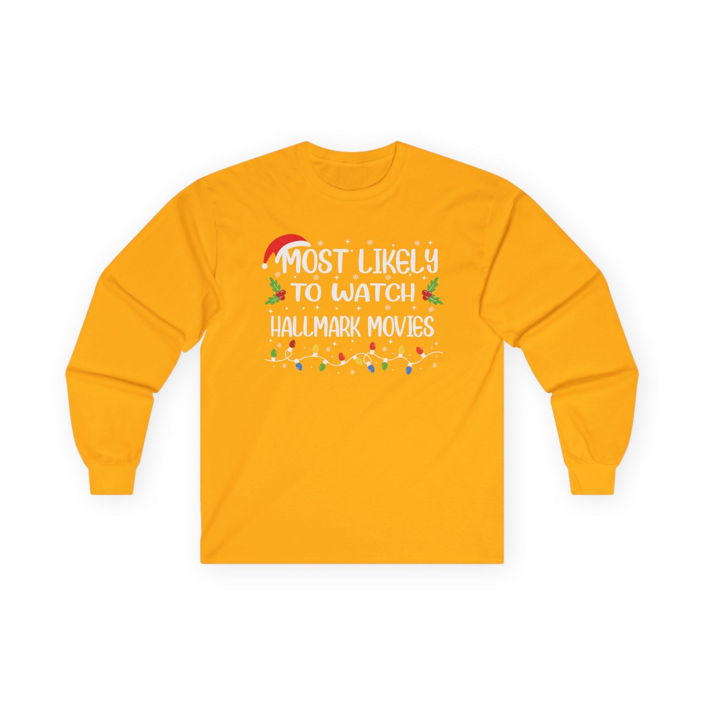 CMS Most Likely To…Watch Hallmark Movies | Unisex Ultra Cotton Long Sleeve Tee