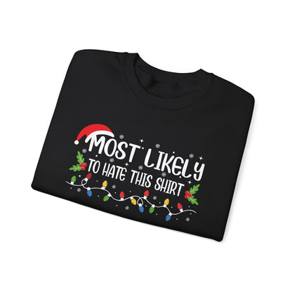 CMS - Most Likely To...Hate This Shirt | Heavy Blend™ Crewneck Sweatshirt