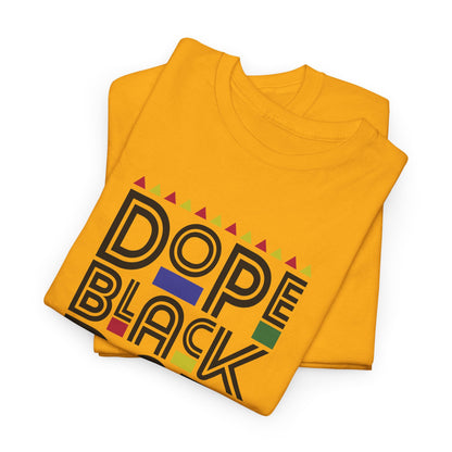 BADED - Dope Black Dad | Unisex Heavy Cotton Tee