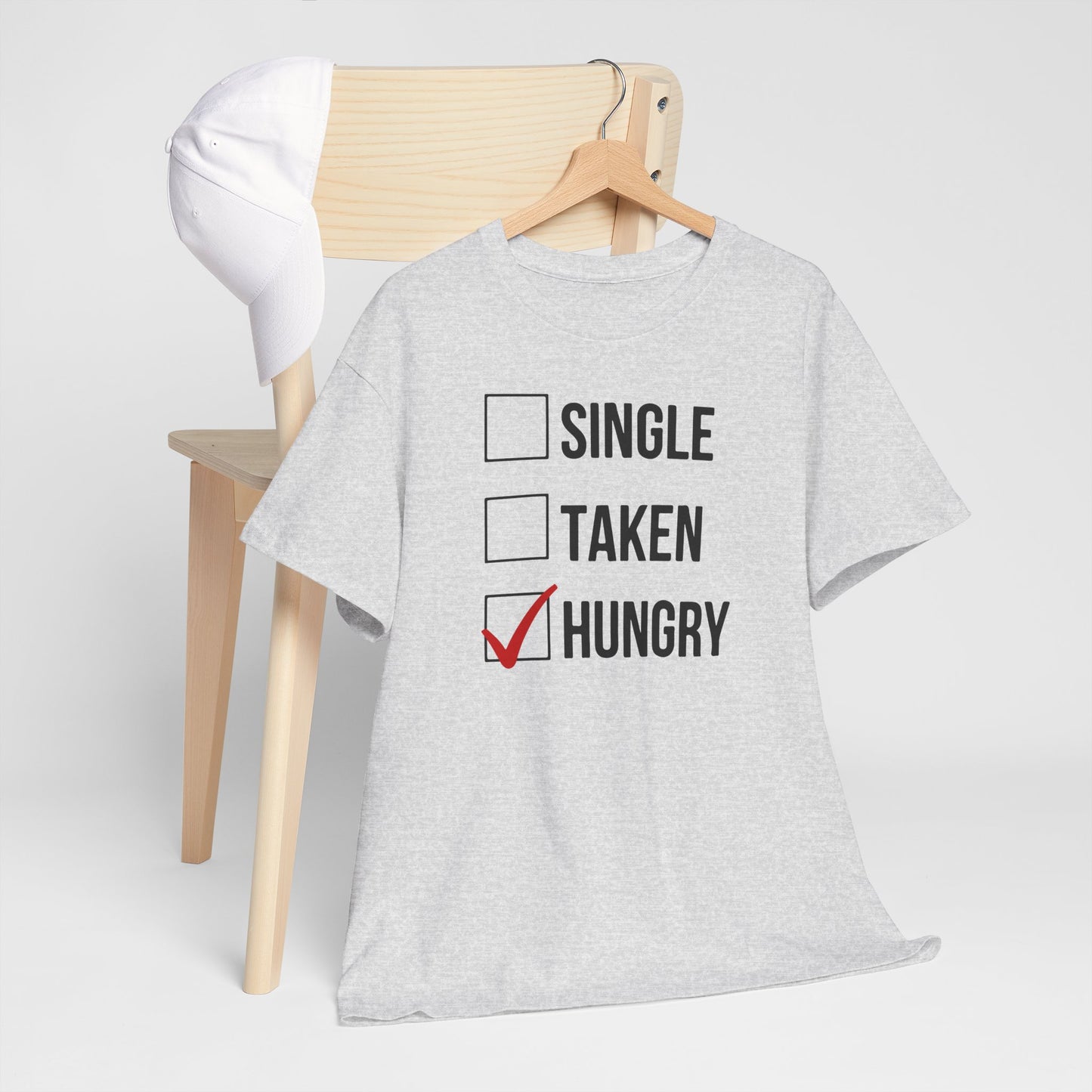 AVL - Single, Taken Hungry | Unisex Heavy Cotton Tee