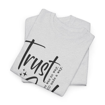 CHW - Trust God  | Unisex Heavy Cotton Tee