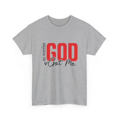 No Worries, God Got Me T-Shirt | Christian Faith Statement Unisex Tee