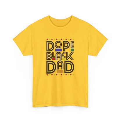 BADED - Dope Black Dad | Unisex Heavy Cotton Tee