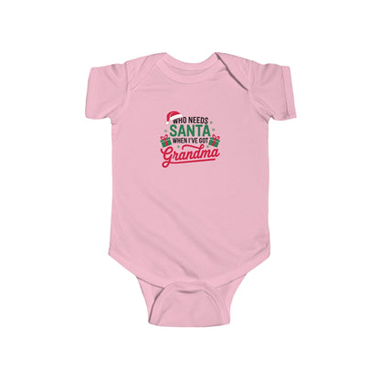 CMS - Who Needs Santa When I've Got Grandma | Infant Fine Jersey Bodysuit