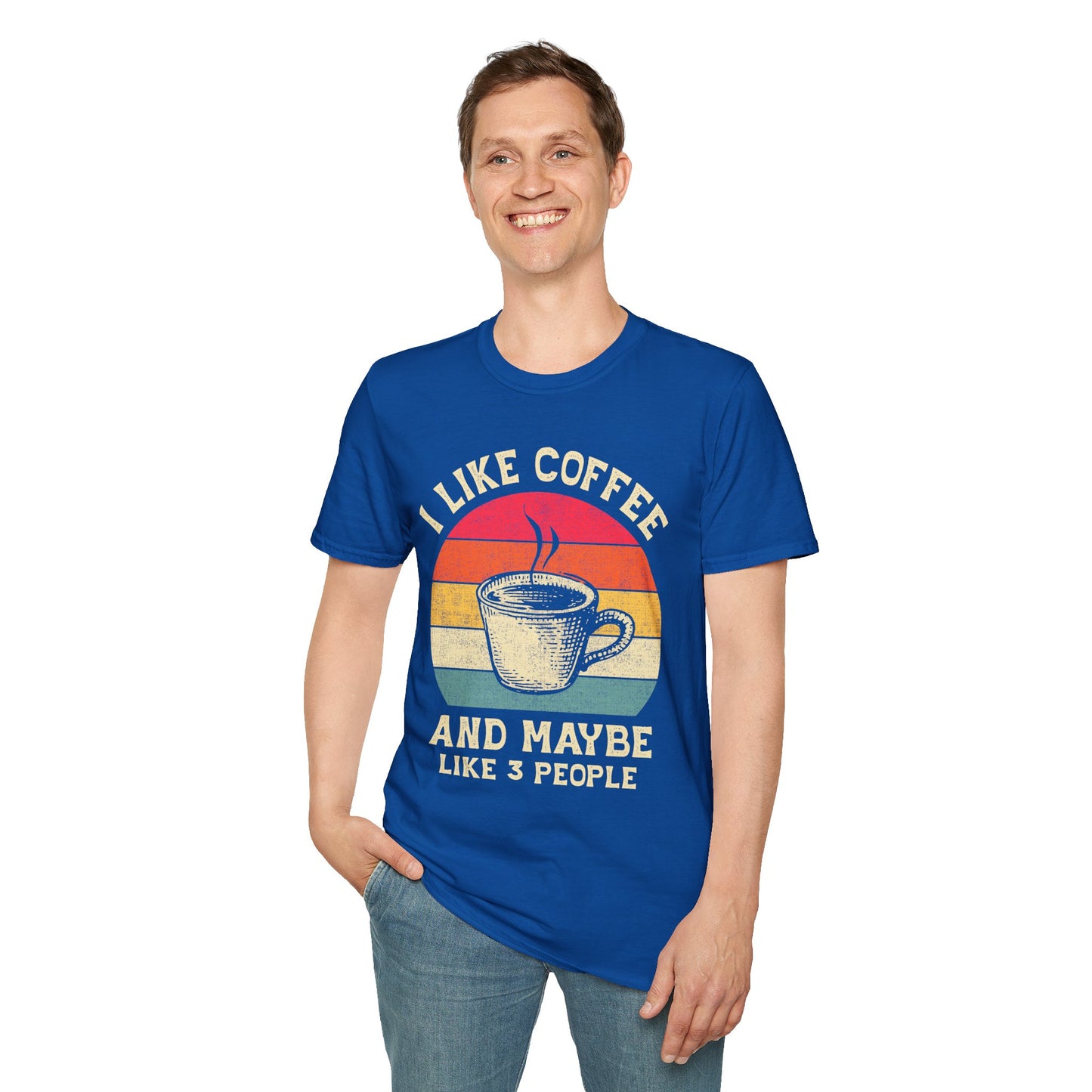 "I Like Coffee… and Maybe 3 People" Funny T-Shirt – Unisex Soft Cotton Coffee Lover Tee – Sarcastic Humor Shirt for Caffeine Addicts