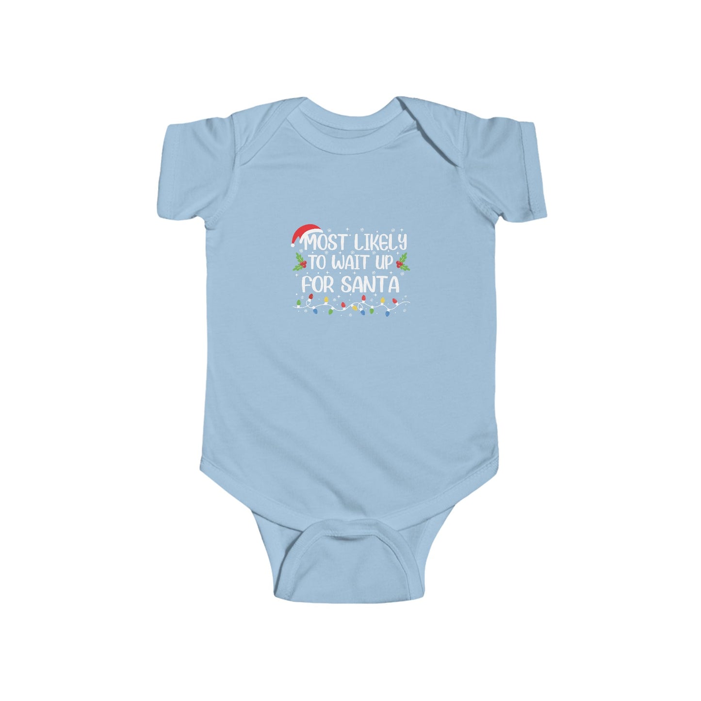 CMS - Most Likely To...Wait Up For Santa | Infant Fine Jersey Bodysuit