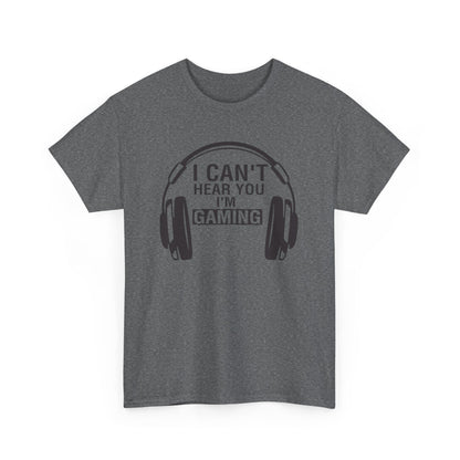 GME - I Can't Hear You I'm Gaming | Unisex Heavy Cotton Tee