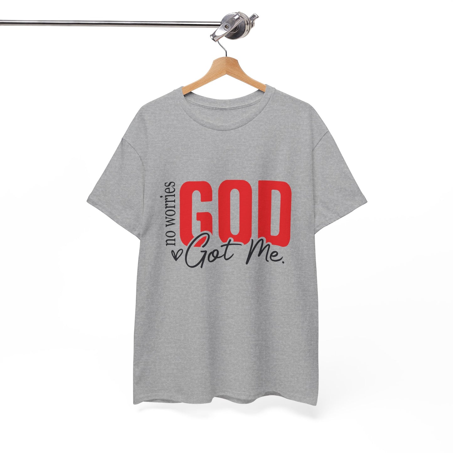No Worries, God Got Me T-Shirt | Christian Faith Statement Unisex Tee