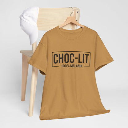 BADED - Choc-Lit 100% Melanin | Unisex Heavy Cotton Tee