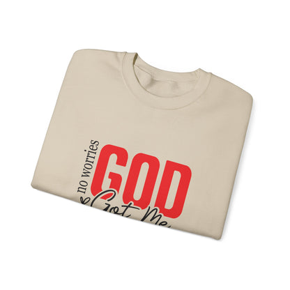 No Worries, God Got Me Sweatshirt | Christian Faith Statement Unisex Crewneck