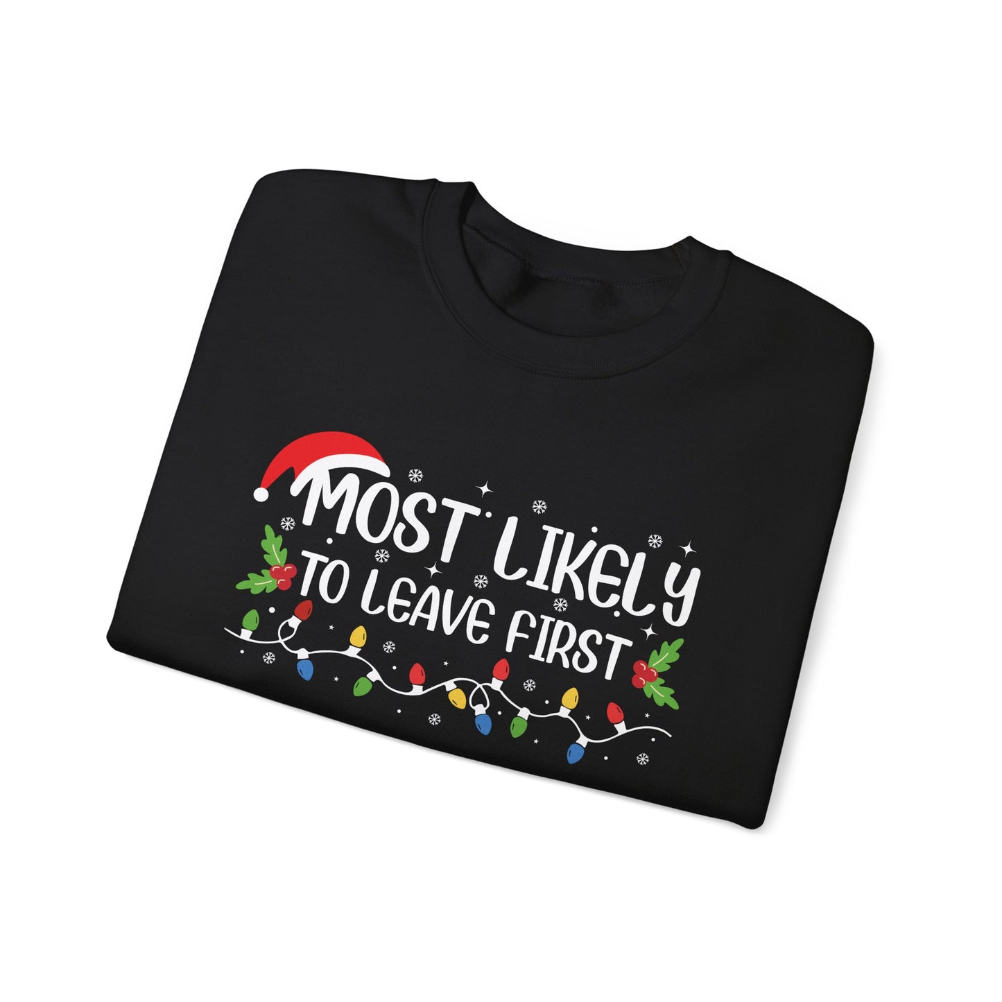 CMS - Most Likely To...Leave First | Heavy Blend™ Crewneck Sweatshirt