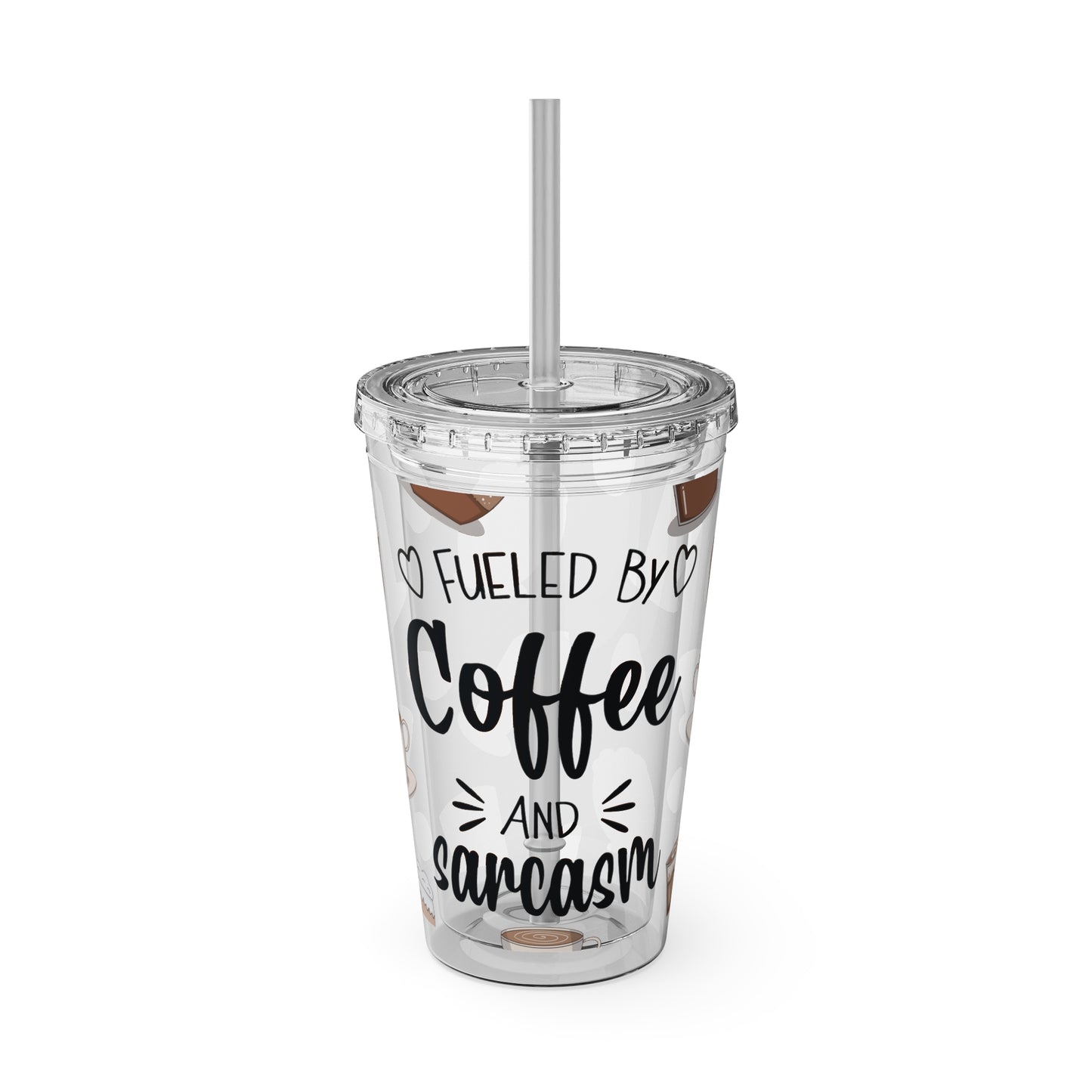 Fueled by Coffee and Sarcasm Tumbler | 16oz Acrylic Cup with Lid & Straw for On-the-Go Humor