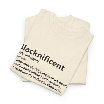 BADED - Blacknificent Definition | Unisex Heavy Cotton Tee