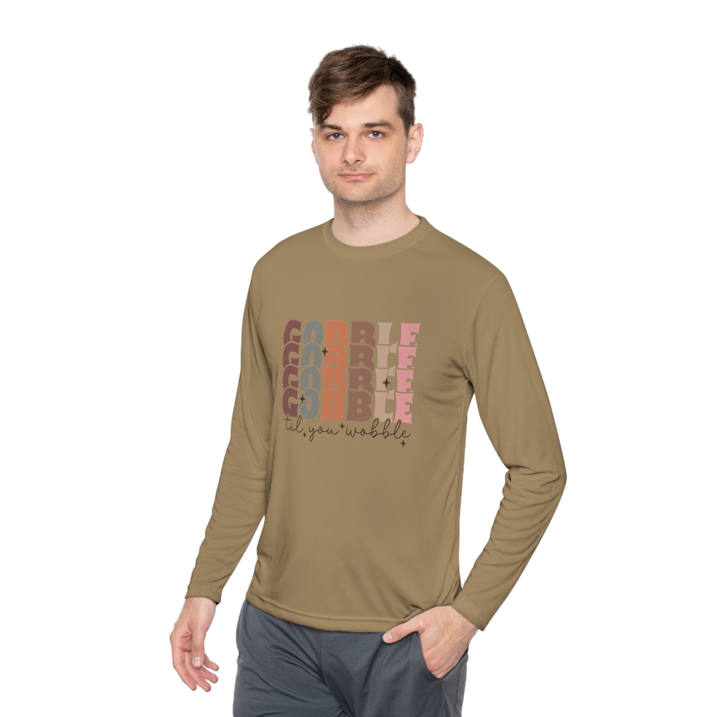 TGV - Gobble, Gobble, Gobble Til You Wobble | Active Lightweight Long Sleeve Tee