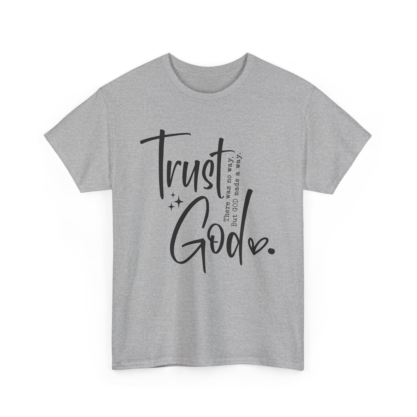 CHW - Trust God  | Unisex Heavy Cotton Tee