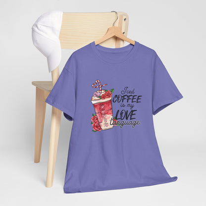 AVL - Iced Coffee Is My Love Language | Unisex Heavy Cotton Tee