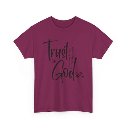 CHW - Trust God  | Unisex Heavy Cotton Tee