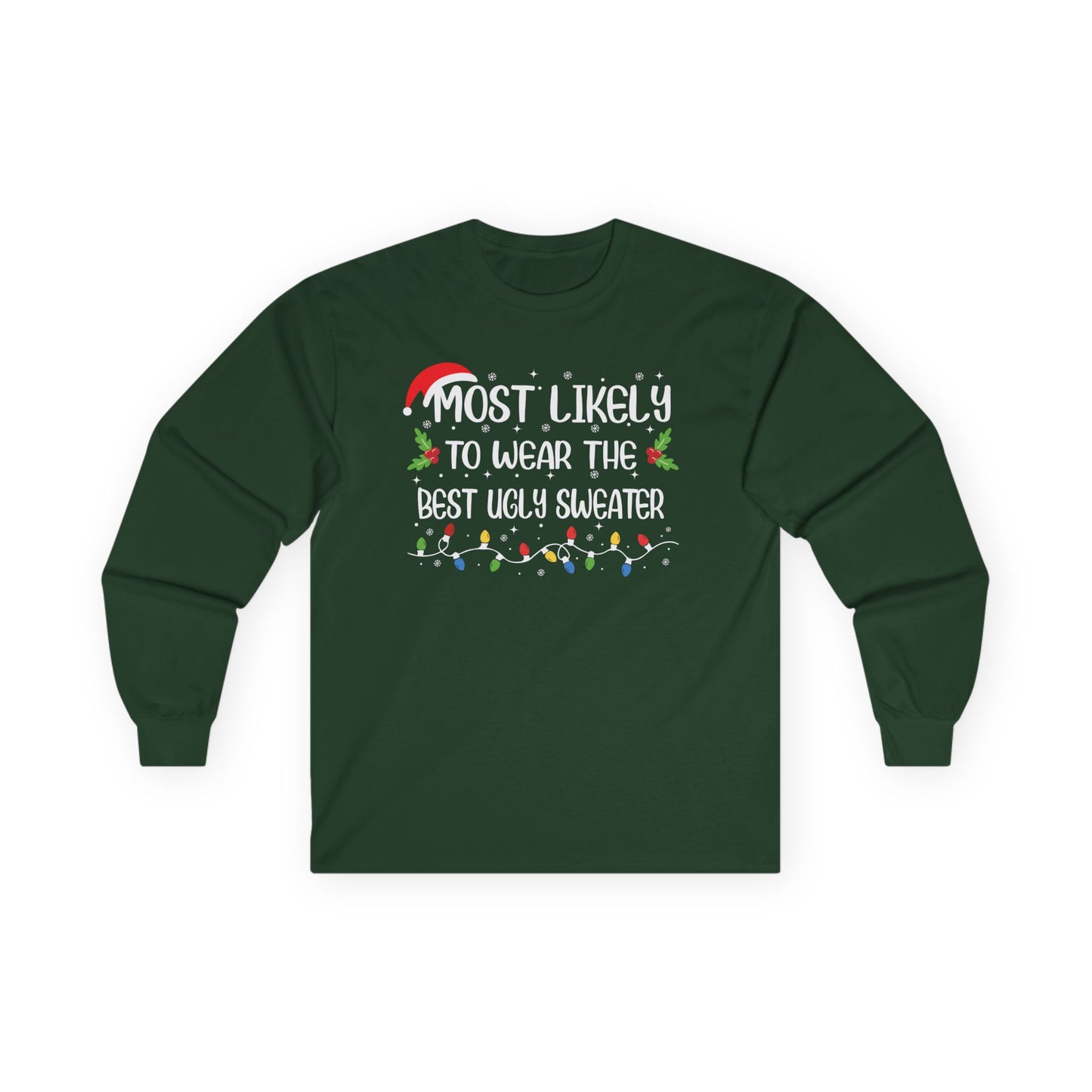 CMS - Most Likely To…Wear The Best Ugly Sweater | Unisex Ultra Cotton Long Sleeve Tee