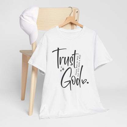 CHW - Trust God  | Unisex Heavy Cotton Tee