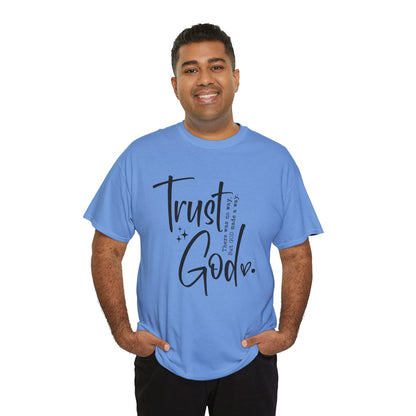 CHW - Trust God  | Unisex Heavy Cotton Tee