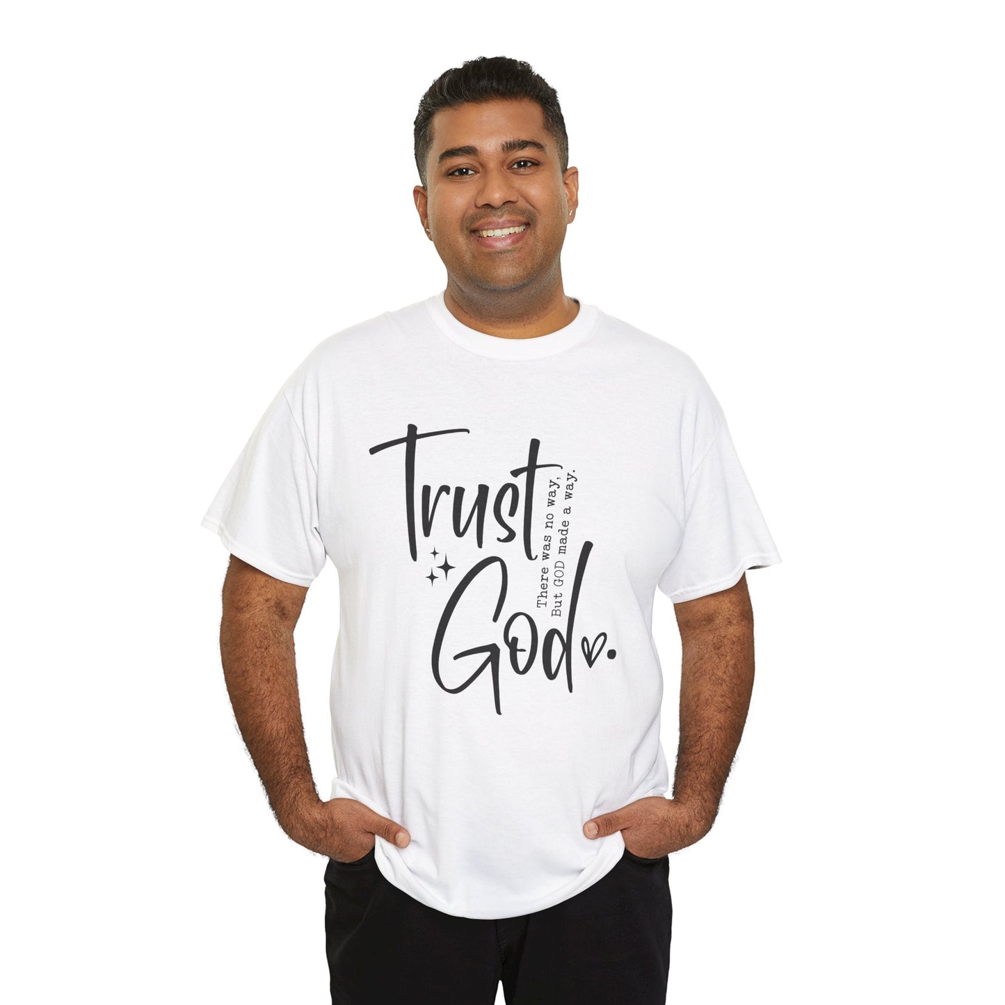 CHW - Trust God  | Unisex Heavy Cotton Tee